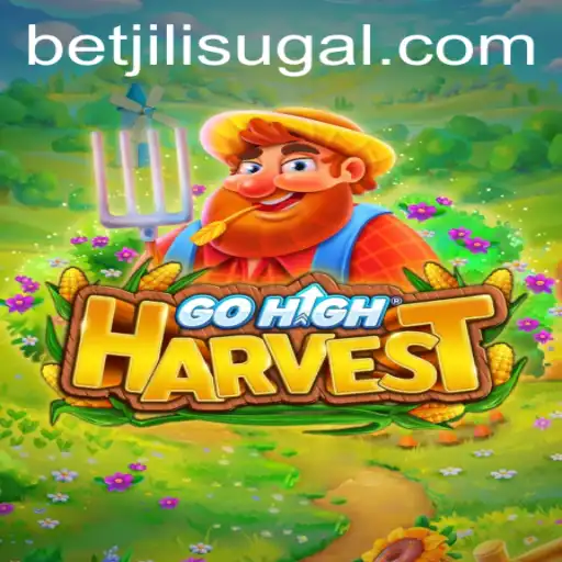 Discover the Exciting World of GoHighHarvest with BET JILI